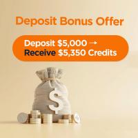  Deposit $5,000 → Receive $5,350 Credits