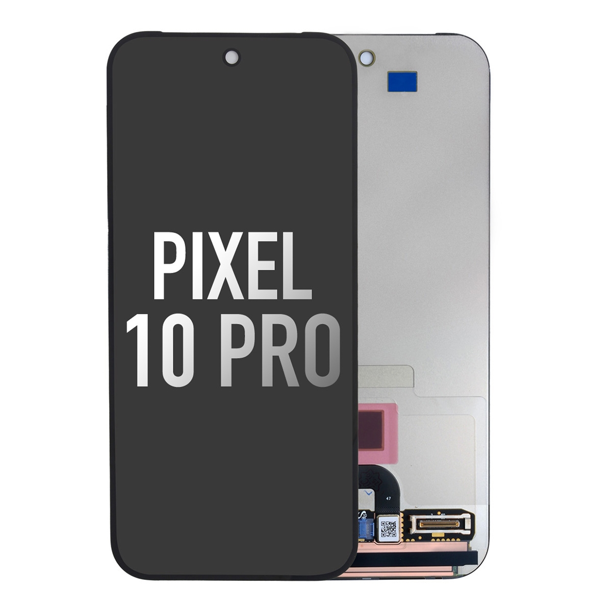 Google Pixel 10 Pro OLED Screen Replacement